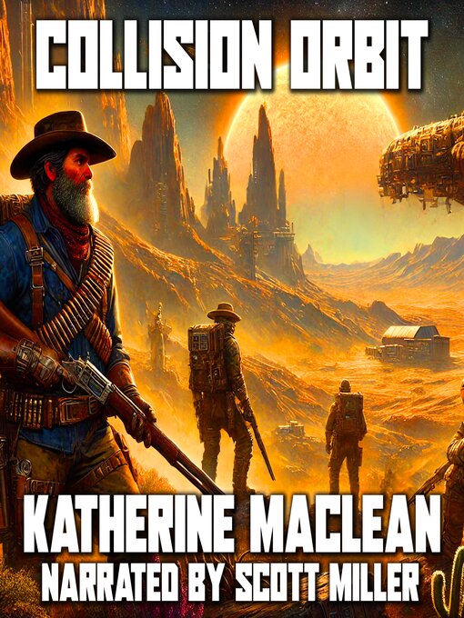 Title details for Collision Orbit by Katherine MacLean - Available